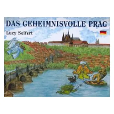 Das geheimnisvolle Prag