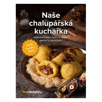 Naše chalupářská kuchařka