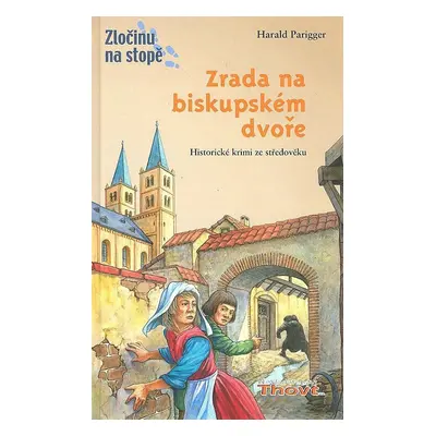 Zrada na biskupském dvoře