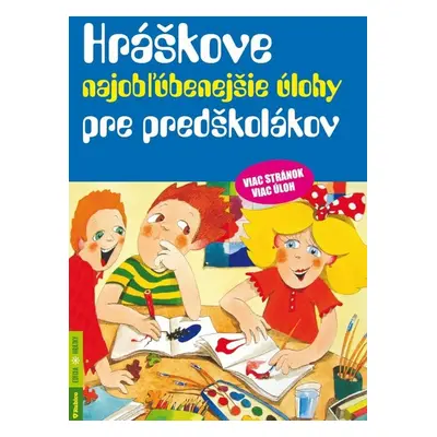 Hráškove najobľúbenejšie úlohy pre predškolákov