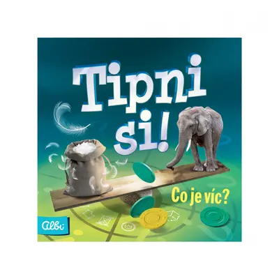 Tipni si! Co je víc?