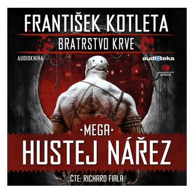 Bratrstvo krve 3 Mega Hustej nářez