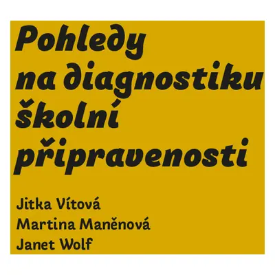 Pohledy na diagnostiku školní připravenosti