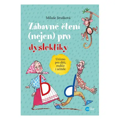 Zábavné čtení (nejen) pro dyslektiky