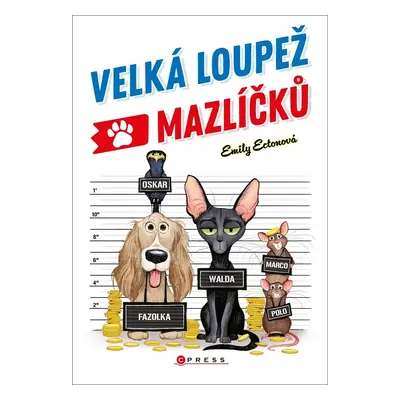 Velká loupež mazlíčků