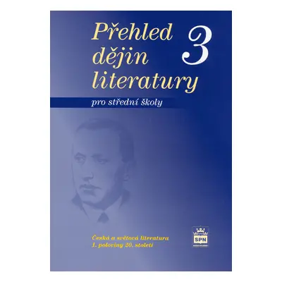 Přehled dějin literatury 3 pro střední školy