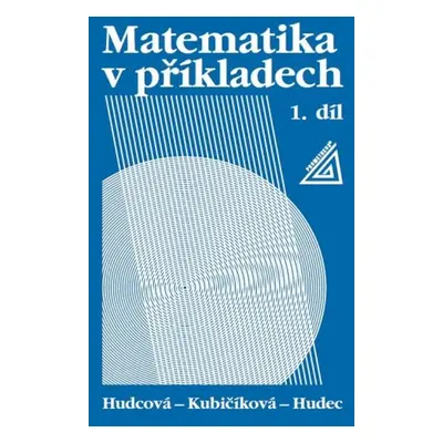 Matematika v příkladech 1