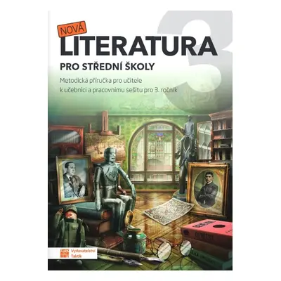 Nová literatura 3 pro střední školy