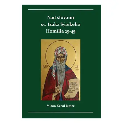 Nad slovami sv. Izáka Sýrskeho