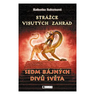 Strážce visutých zahrad