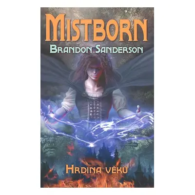 Mistborn Hrdina věků