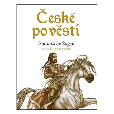 České pověsti Böhmische Sagen