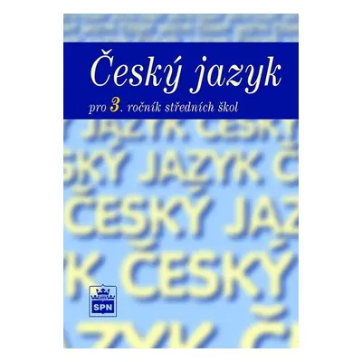 Český jazyk pro 3. ročník středních škol