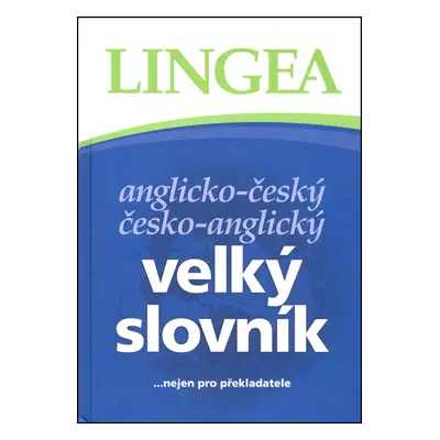 Anglicko-český česko-anglický velký slovník