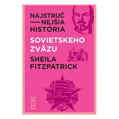 Najstručnejšia história Sovietskeho zväzu