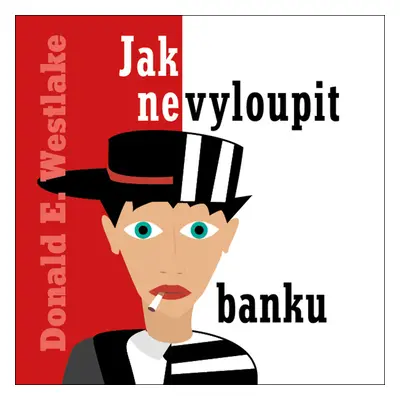 Jak nevyloupit banku