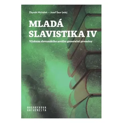 Mladá slavistika IV