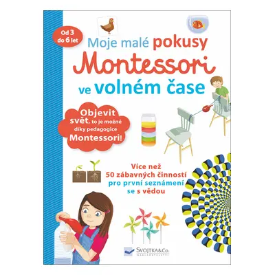 Moje malé pokusy Montessori ve volném čase