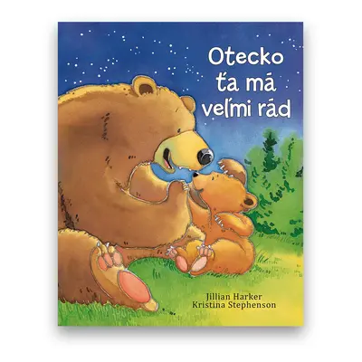 Otecko ťa má veľmi rád