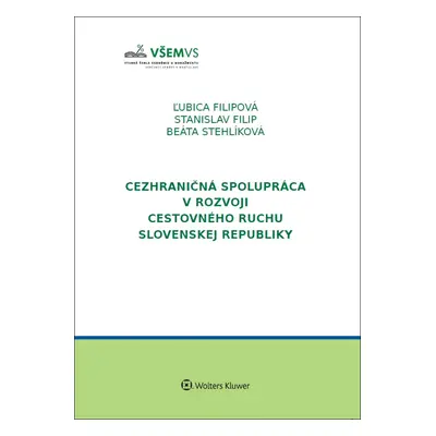 Cezhraničná spolupráca v rozvoji cestovného ruchu v Slovenskej republike