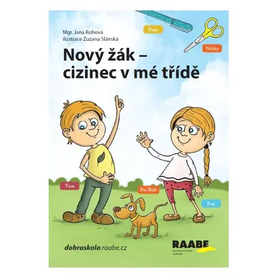 Nový žák Cizinec v mé třídě