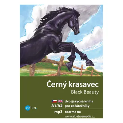 Černý krasavec Black Beauty (A1/A2)