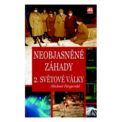 Neobjasněné záhady 2. světové války