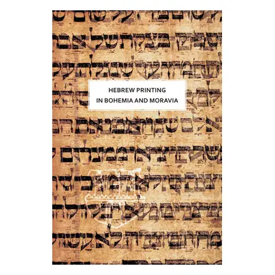 Hebrew printing in Bohemia and Moravia