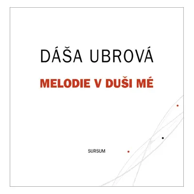 Melodie v duši mé