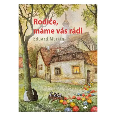 Rodiče, máme vás rádi