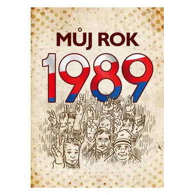 Můj rok 1989