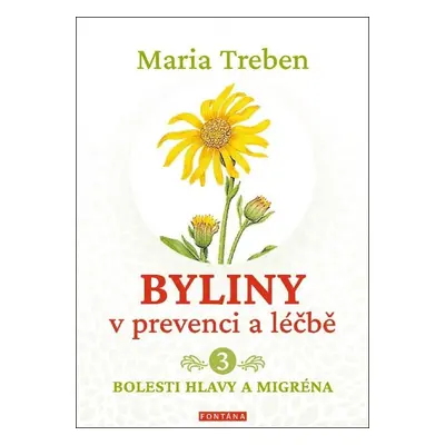 Byliny v prevenci a léčbě 3