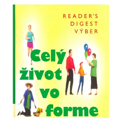 Celý život vo forme