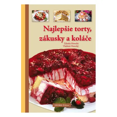 Najlepšie torty, zákusky a koláče