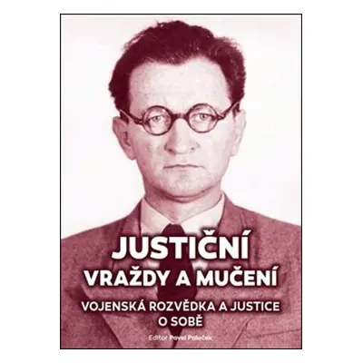 Justiční vraždy a mučení