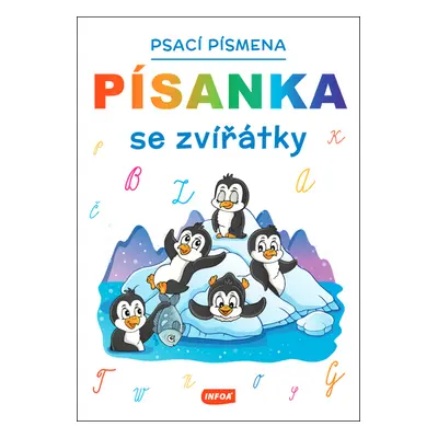 Písanka se zvířátky Psací písmena