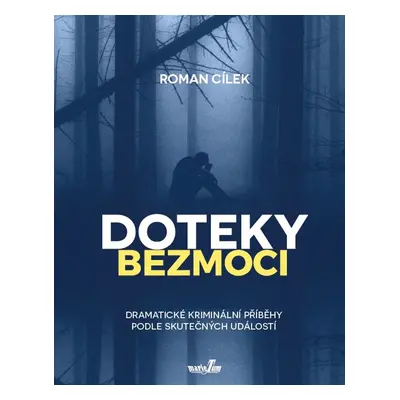 Doteky bezmoci