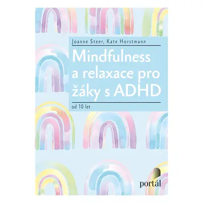 Mindfulness a relaxace pro žáky s ADHD