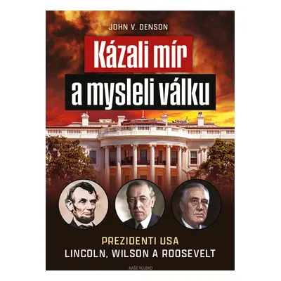 Kázali mír a mysleli válku