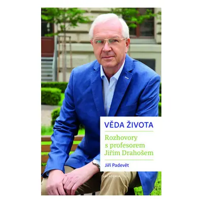 Věda života (Jiří Drahoš)