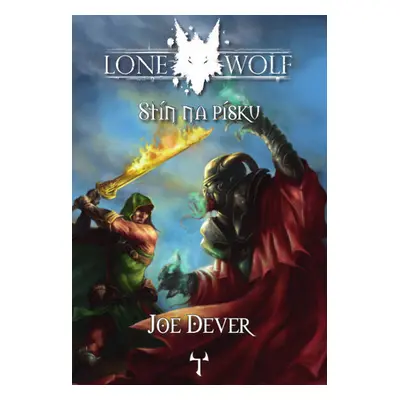 Lone Wolf Stín na písku (5.díl gamebooková série)