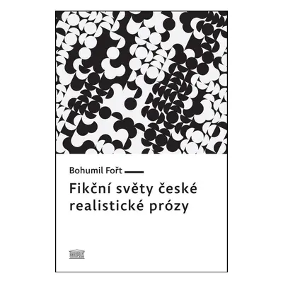 Fikční světy české realistické prózy