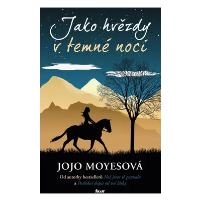 Jako hvězdy v temné noci