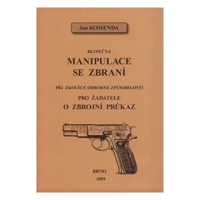 Bezpečná manipulace se zbraní při zkoušce odborné způsobilosti