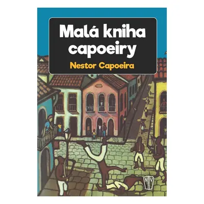 Malá kniha capoeiry