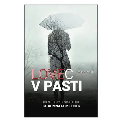 Lovec v pasti