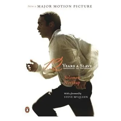 12 Years a Slave. Movie Tie-In