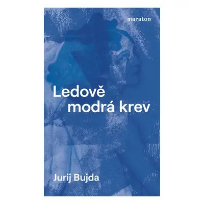 Ledově modrá krev