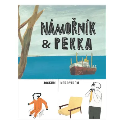 Námořník & Pekka