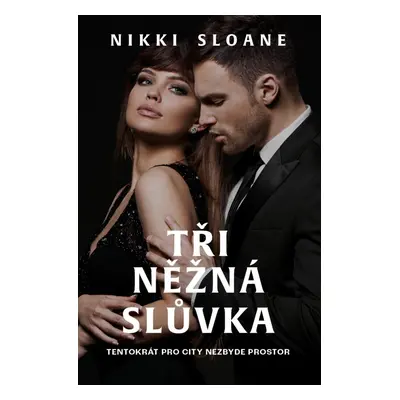 Tři něžná slůvka (5)